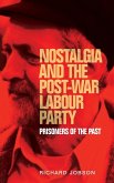 Nostalgia and the post-war Labour Party