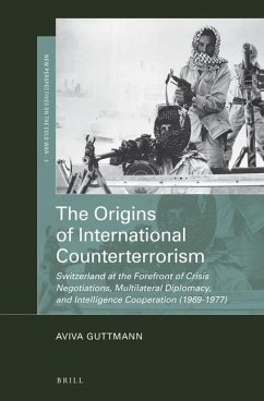 The Origins of International Counterterrorism - Guttmann, Aviva