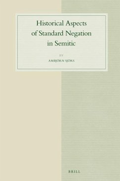 Historical Aspects of Standard Negation in Semitic - Sjörs, Ambjörn