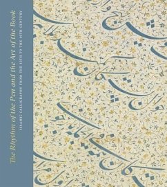The Rhythm of the Pen and the Art of the Book: Islamic Calligraphy from the 13th to the 19th Century - Butler-Wheelhouse, Andrew