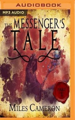 The Messenger's Tale, Part 1 - Cameron, Miles