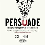 Persuade: The 7 Empowering Laws of the Salesmaker