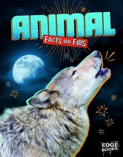 Animal Facts or Fibs - Russo, Kristin J.