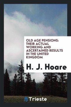 Old age pensions - Hoare, H. J.
