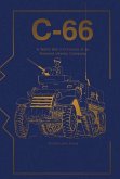 C-66: A World War II Chronicle of an Armored Infantry Company Volume 1