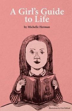 A Girl's Guide to Life - Catalog, Thought; Herman, Michelle