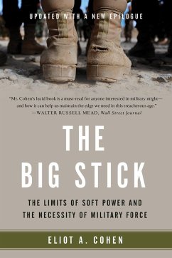 The Big Stick - Cohen, Eliot A