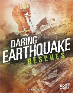 Daring Earthquake Rescues - Waeschle, Amy