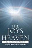 The Joys of Heaven The Joys of Heaven