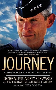 Journey: Memoirs of an Air Force Chief of Staff - Schwartz, Norty; Schwartz, Suzie