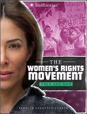 The Women's Rights Movement: Then and Now