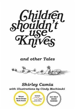 Children Shouldn't Use Knives - Camia, Shirley