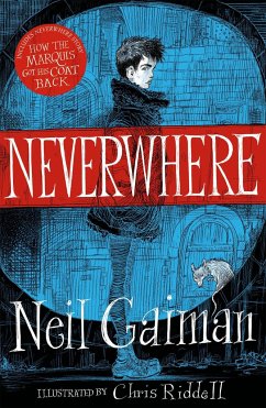 Neverwhere. Illustrated Edition - Gaiman, Neil