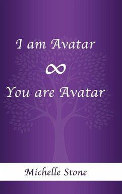 I am Avatar ¿ You are Avatar - Stone, Michelle