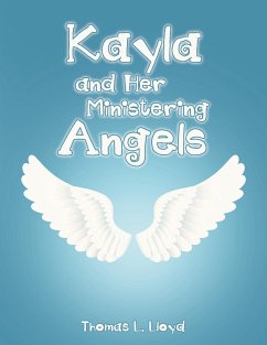 Kayla and Her Ministering Angels - Lloyd, Thomas L.
