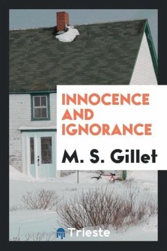 Innocence and ignorance - Gillet, M. S.