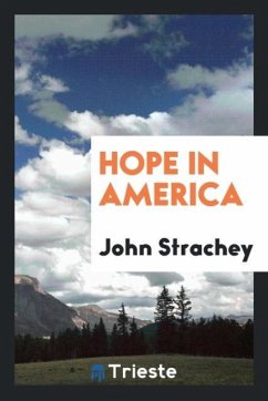 Hope in America - Strachey, John