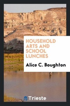 Household arts and school lunches - Boughton, Alice C.