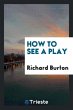 How to see a play - Bild 1