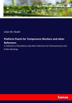 Platform Pearls for Temperance Workers and other Reformers