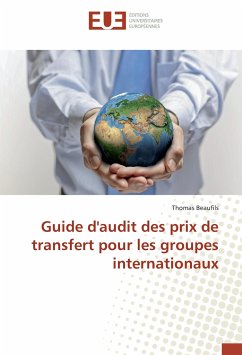 Guide d'audit des prix de transfert pour les groupes internationaux - Beaufils, Thomas