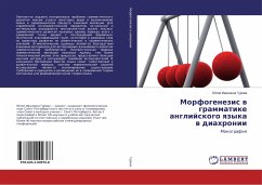 Morfogenezis w grammatike anglijskogo qzyka w diahronii - Gurova, Juliya Ivanovna