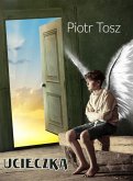 Ucieczka (eBook, ePUB)