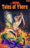 Tales of Yhore: The Chronicles of Monch (eBook, ePUB) Tales of Yhore: The Chronicles of Monch (eBook, ePUB)