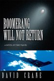 Boomerang Will Not Return: A Novel of Time Travel (eBook, ePUB)