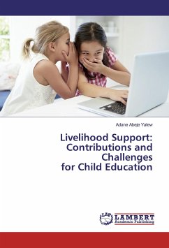 Livelihood Support: Contributions and Challenges for Child Education - Yalew, Adane Abeje