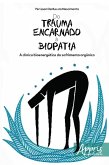 Do trauma encarnado à biopatia (eBook, ePUB)