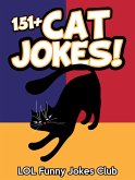 151+ Cat Jokes (Dog Jokes Included) (eBook, ePUB)