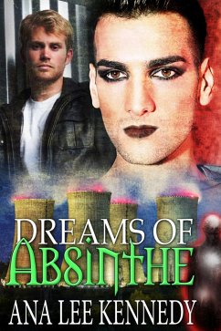 Dreams of Absinthe (eBook, ePUB) - Kennedy, Ana Lee