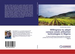 Willingness to adopt cassava waste utilization technologies in Nigeria - Odediran, Oluwafunmilayo