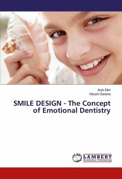 SMILE DESIGN - The Concept of Emotional Dentistry