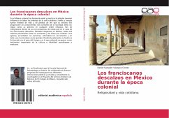 Los franciscanos descalzos en México durante la época colonial