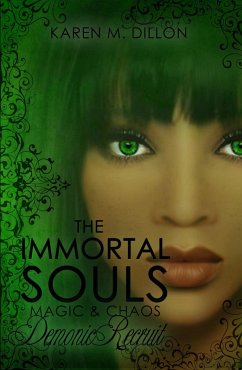 Cover Demonic Recruit: The Immortal Souls, Magic & Chaos (eBook, ePUB)