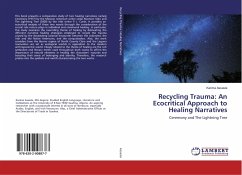 Recycling Trauma: An Ecocritical Approach to Healing Narratives - Assasla, Karima