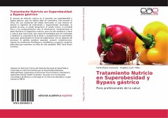 Tratamiento Nutricio en Superobesidad y Bypass gástrico