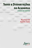 Teses e dissertações na academia (eBook, ePUB)