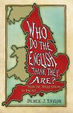 Who Do the English Think They Are? (eBook, ePUB)
