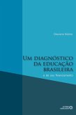 Um diagnóstico da educação brasileira e de seu financiamento (eBook, ePUB) Um diagnóstico da educação brasileira e de seu financiamento (eBook, ePUB)