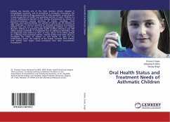 Oral Health Status and Treatment Needs of Asthmatic Children