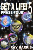 Get a Life! 5 (Get a Life! Phase 4, #5) (eBook, ePUB) Get a Life! 5 (Get a Life! Phase 4, #5) (eBook, ePUB)