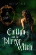 Caitlyn and the Mirror Witch (eBook,... - Bild 1