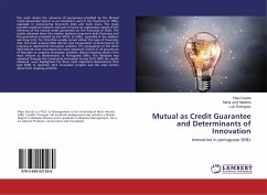 Mutual as Credit Guarantee and Determinants of Innovation - Duarte, Filipe;Rodrigues, Luís;Madeira, Maria José