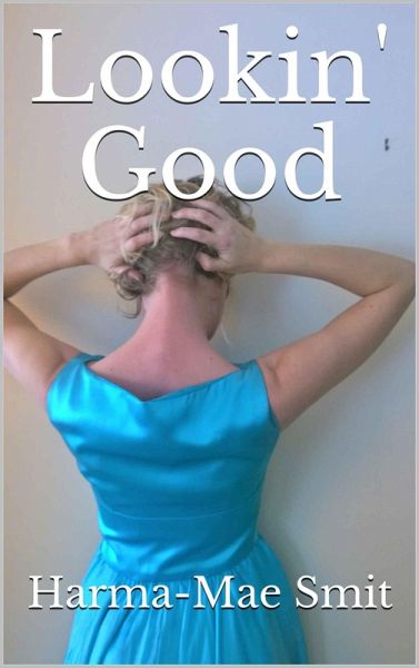 Lookin' Good (eBook, ePUB)