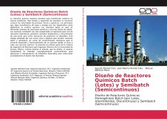 Diseño de Reactores Químicos Batch (Lotes) y Semibatch (Semicontinuos)