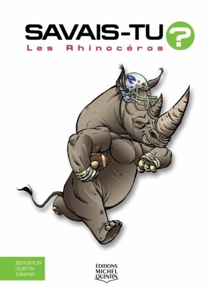 Savais-tu? - En couleurs 47 - Les Rhinoceros (eBook, PDF)