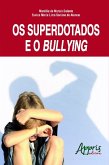 Os superdotados e o bullying (eBook, ePUB)